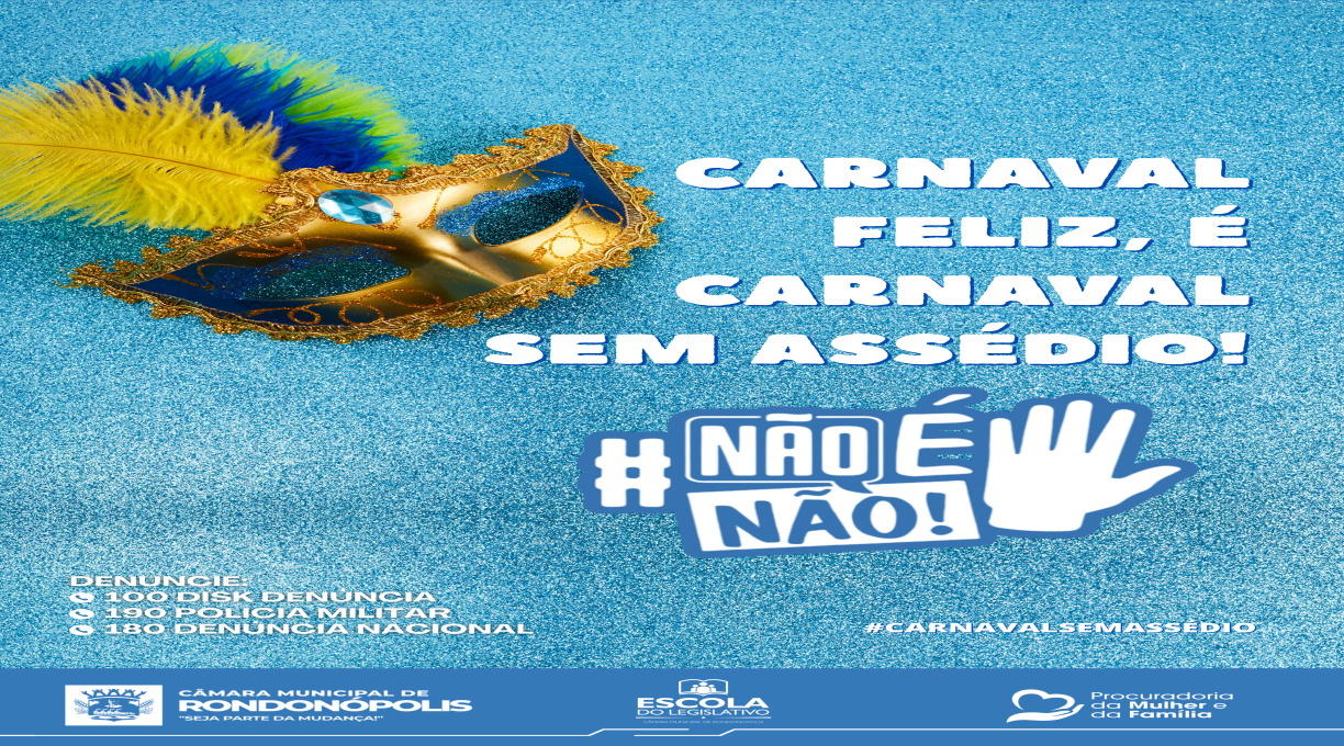 Câmara de Rondonópolis leva campanha aos bares e reforça combate ao assédio no Carnaval 1